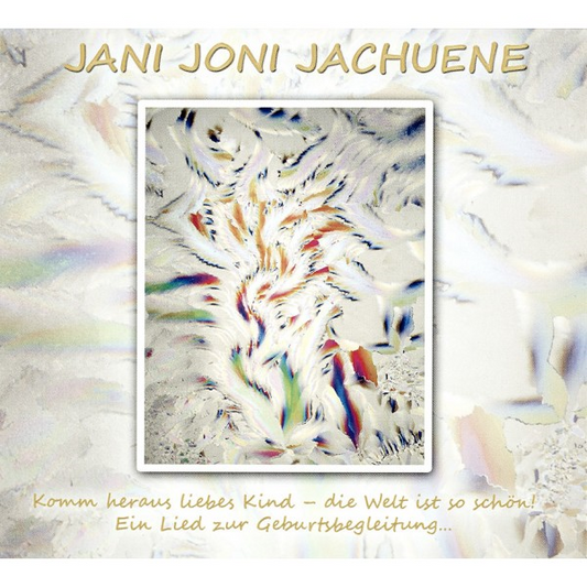 CD Jani Joni Jachuene - Geburtslied
