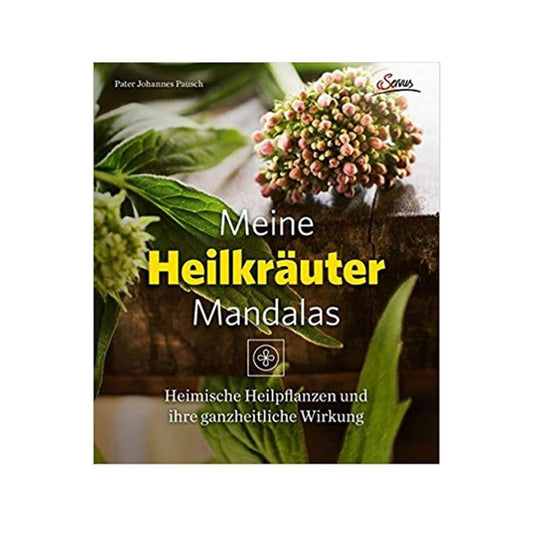 Meine Heilkräuter Mandalas