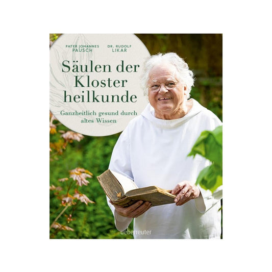 Säulen der Klosterheilkunde